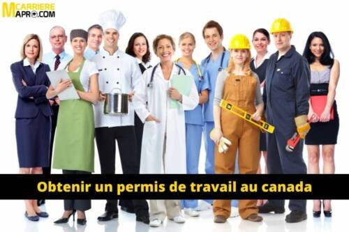 Tapes Suivre Pour Obtenir Un Permis De Travail Au Canada