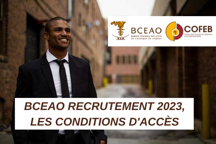 BCEAO recrutement 2023, les conditions d'accès