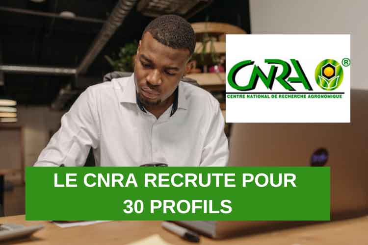 CNRA recrutement, 30 Postes disponibles