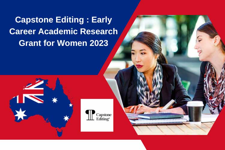 Capstone Editing : Early Career Academic Research Grant for Women 2023