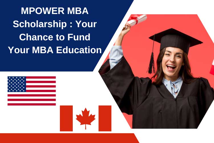 MPOWER MBA Scholarship : Your Chance to Fund Your MBA Education