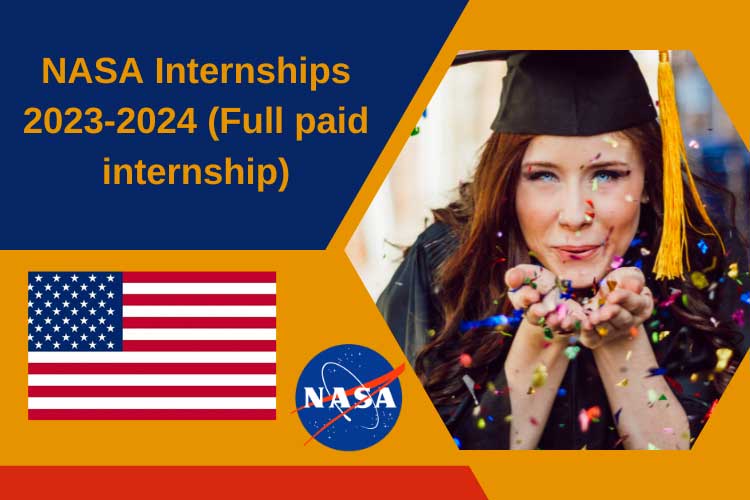 NASA Internships 2023-2024 (Full paid internship)