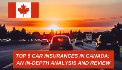 Top 5 Car Insurances in Canada: An In-Depth Analysis and Review