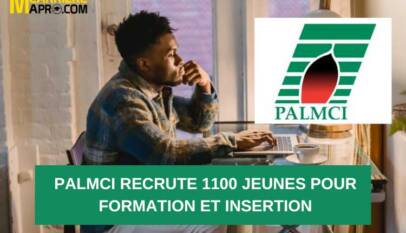 PALMCI recrute 1100 jeunes pour formation et insertion