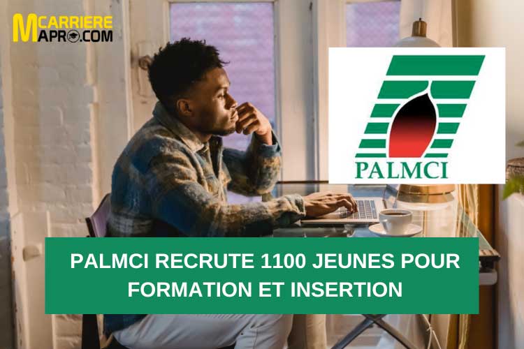 PALMCI recrute 1100 jeunes pour formation et insertion