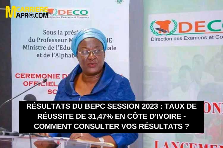 Résultats du BEPC Session 2023 : Taux de réussite de 31,47% en Côte d'Ivoire - Comment consulter vos résultats ?