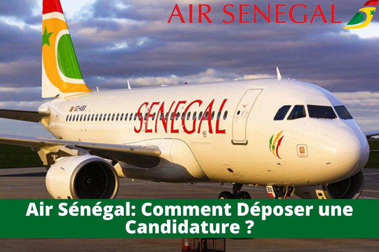 Air Sénégal Comment Déposer une Candidature?