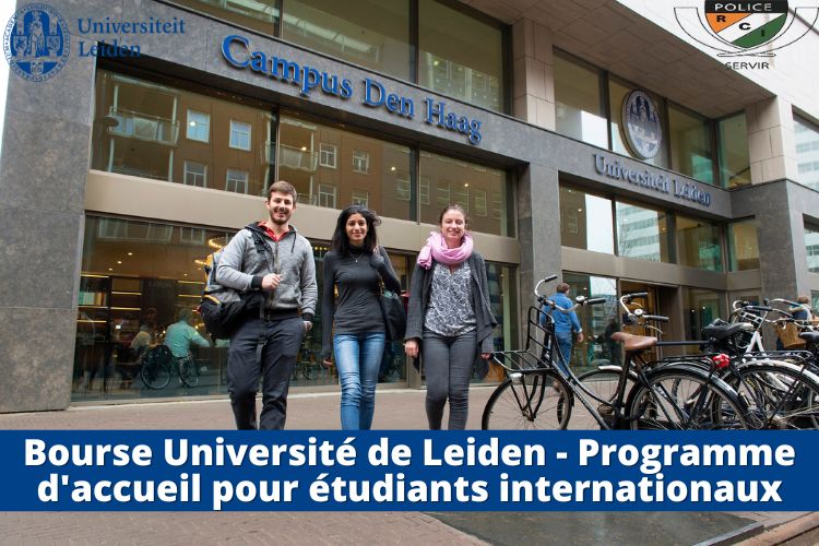 Bourse Université de Leiden – Programme d’accueil pour étudiants internationaux