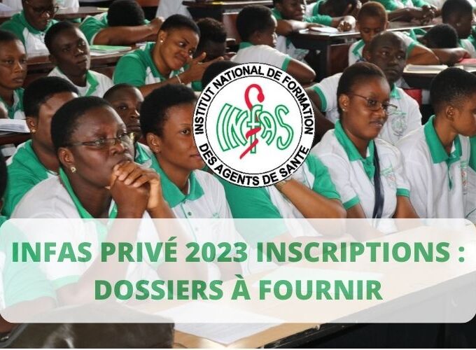 Concours INFAS 2023/2024 Liste des dossiers à fournir pour affronter