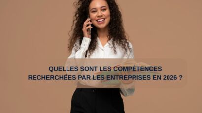 Quelles sont les compétences recherchées par les entreprises en 2026 ?